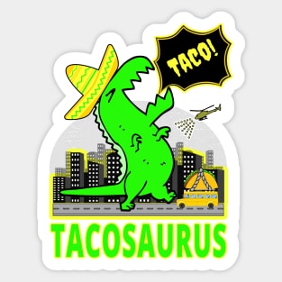 TACOSAURUS | FUNNY TACOS GIFTS FOR CINCO DE MAYO Sticker